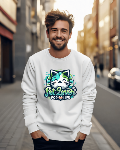 Pet Lover For Life Sweatshirt