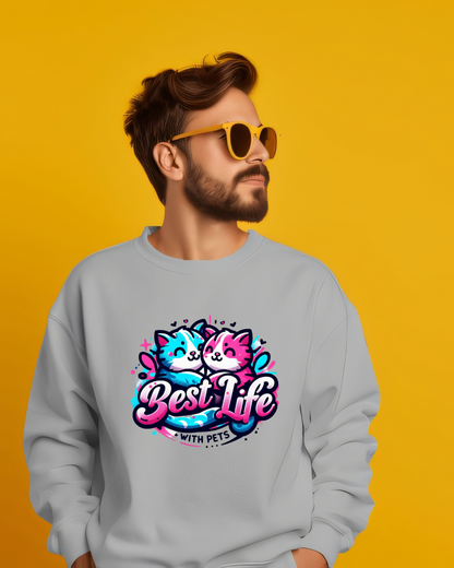 Best Life With Pet Sweatshirt