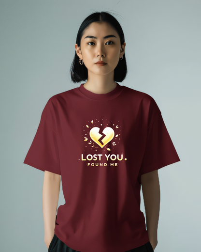 Lost You Found Me Tshirt