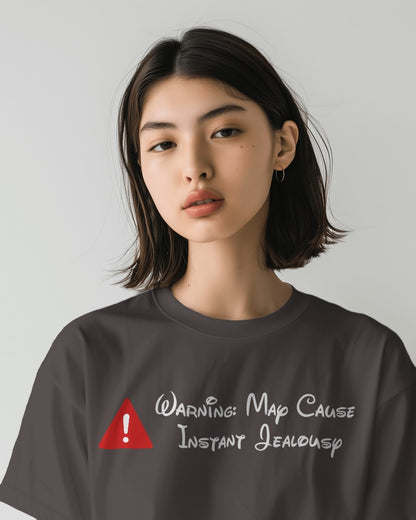 Warning May Cause Instant Jealousy Tshirt